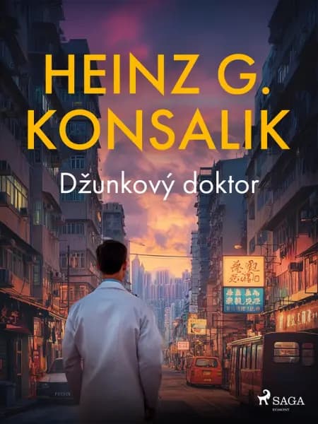 Džunkový doktor af Heinz G. Konsalik