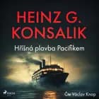 Hříšná plavba Pacifikem af Heinz G. Konsalik