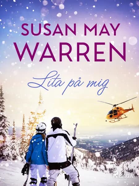 Lita på mig af Susan May Warren