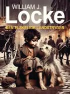 Den elskelige landstryger af William J. Locke