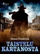Taistelu kartanosta af Simo Penttilä
