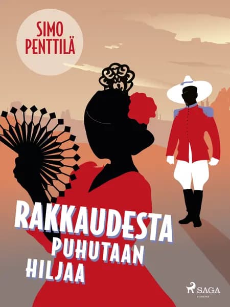 Rakkaudesta puhutaan hiljaa af Simo Penttilä