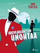 Kreivi Kolontsov unohtaa af Simo Penttilä