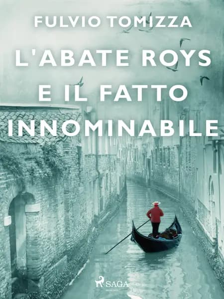L'abate Roys e il fatto innominabile af Fulvio Tomizza