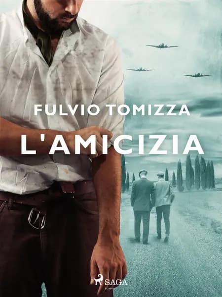L'amicizia af Fulvio Tomizza