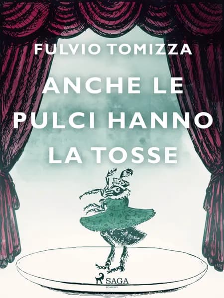 Anche le pulci hanno la tosse af Fulvio Tomizza