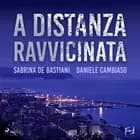 A distanza ravvicinata. La prima indagine di Mistral e Pietro af Daniele Cambiaso