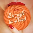 Ex-wife in Need - and Other Erotic Short Stories from Cupido