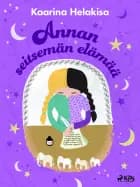 Annan seitsemän elämää