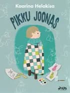 Pikku Joonas af Kaarina Helakisa