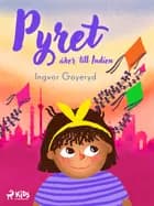 Pyret åker till Indien af Ingvor Goyeryd