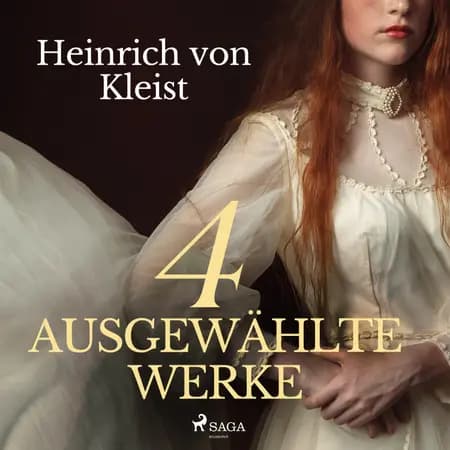 Heinrich von Kleist - 4 ausgewählte Werke af Heinrich von Kleist