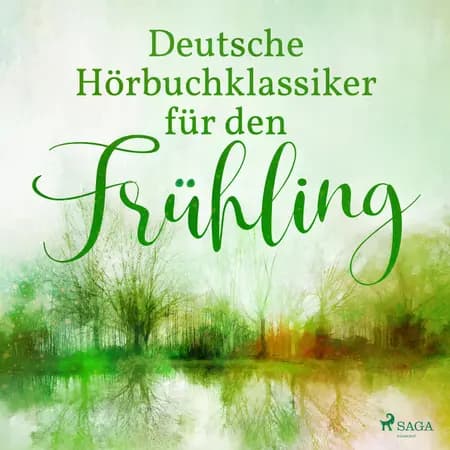 Deutsche Hörbuchklassiker für den Frühling af Theodor Storm