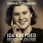 Ida Koefoed – Bornholms heltinde af Henrik Oldenburg