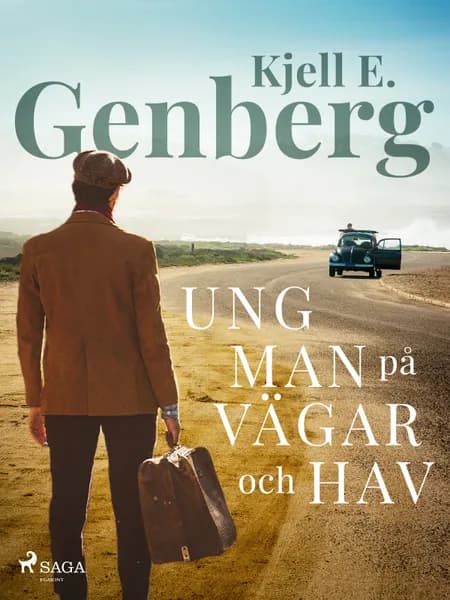 Ung man på vägar och hav af Kjell E. Genberg