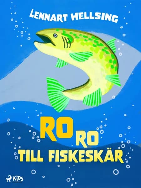 Ro ro till fiskeskär af Lennart Hellsing