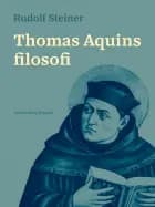 Thomas Aquins filosofi af Rudolf Steiner