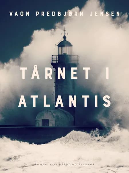 Tårnet i Atlantis af Vagn Predbjørn Jensen