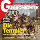 G/GESCHICHTE - Mönche, Krieger, Bankiers: Die Templer - Vom Schlachtfeld auf den Scheiterhaufen af G/GESCHICHTE