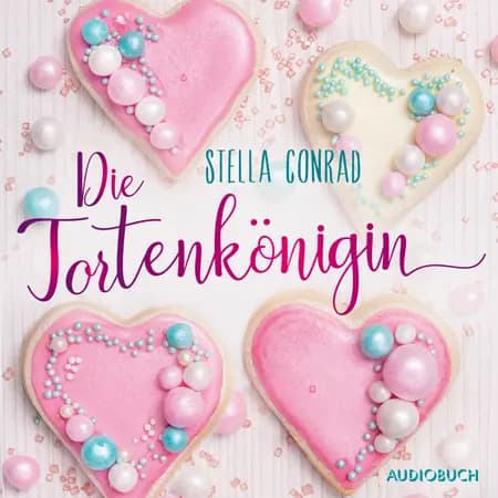 Die Tortenkönigin af Stella Conrad