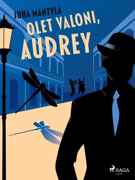 Olet valoni, Audrey af Juha Mäntylä