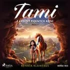 Tami z Krainy Pięknych Koni. Tom 1 af Renata Klamerus
