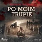Po moim trupie af Magdalena Owczarek