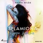 Splamiona jego żądzą af Marta Milda