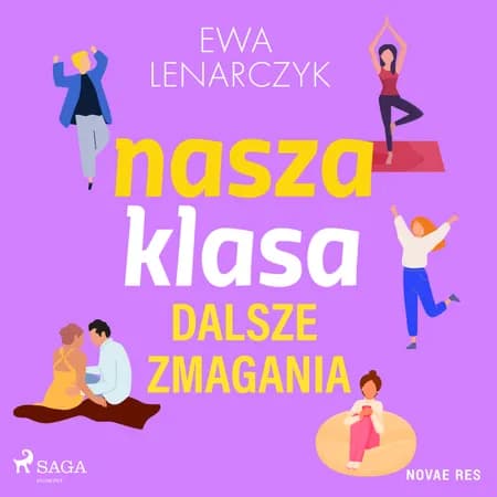 Nasza klasa, dalsze zmagania af Ewa Lenarczyk