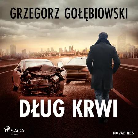 Dług krwi af Grzegorz Gołębiowski