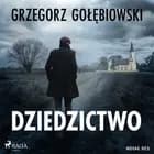 Dziedzictwo af Grzegorz Gołębiowski