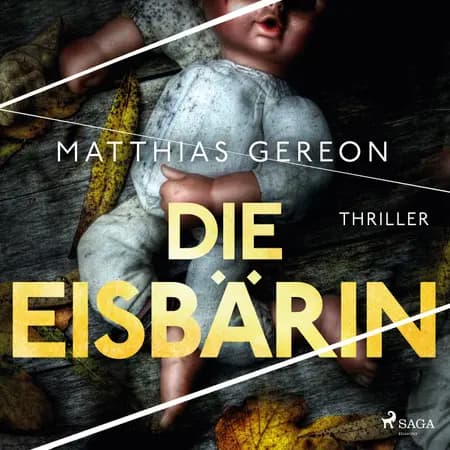 Die Eisbärin: Bergmann und Klein ermitteln - Der erste Fall af Matthias Gereon