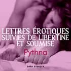 Lettres érotiques suivies de Libertine et soumise