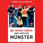 Lær at lave videoer med familien Münster