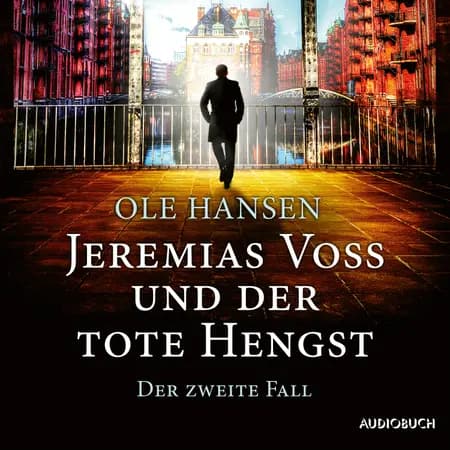 Jeremias Voss und der tote Hengst - Der zweite Fall af Ole Hansen