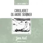 Cirkulæret og andre skrøner