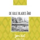 De gule blades ånd
