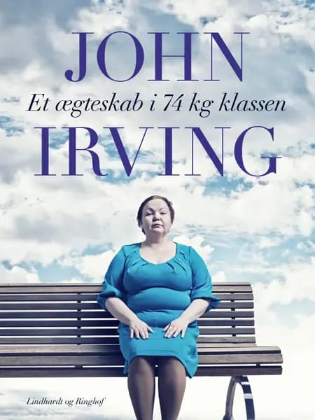 Et ægteskab i 74 kg klassen af John Irving