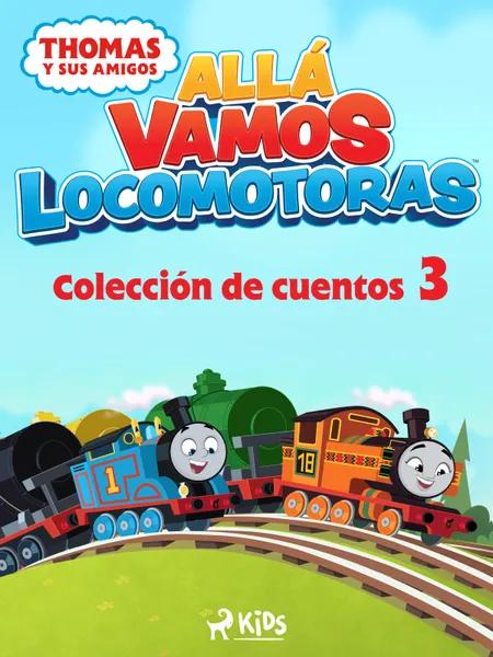 Thomas y sus amigos - Allá vamos locomotoras - Colección de cuentos 3 af Mattel