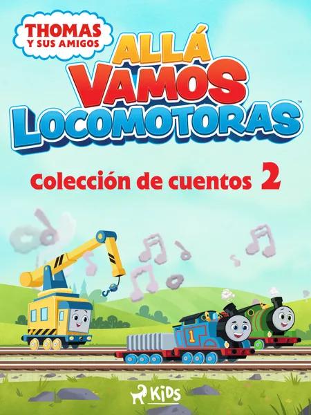 Thomas y sus amigos - Allá vamos locomotoras - Colección de cuentos 2 af Mattel