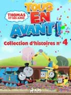 Thomas et ses amis - Tous en avant ! - Collection d’histoires n°4 af Mattel