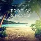 Avslappning - Tropisk strand