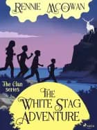 The White Stag Adventure