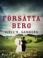 Försätta berg af Kjell E. Genberg