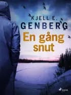 En gång snut af Kjell E. Genberg