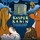 Kasper Kanin og Jeg-skal-komme-efter-dig-uhyret af Peter Gotthardt