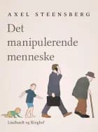 Det manipulerende menneske