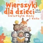 Wierszyki dla dzieci. Zwierzęta małe i duże af Jakub Narloch