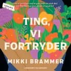 Ting, vi fortryder