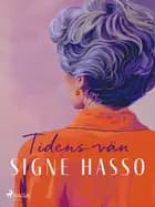 Tidens vän af Signe Hasso